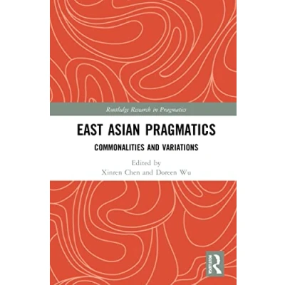 Afbeelding van East Asian Pragmatics: Commonalities and Variations