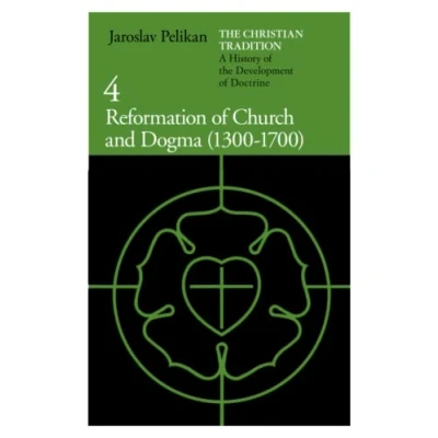 Afbeelding van the Christian Tradition A History of Development Doctrine V 4: Reformation Church and Dogma (1300 1700)