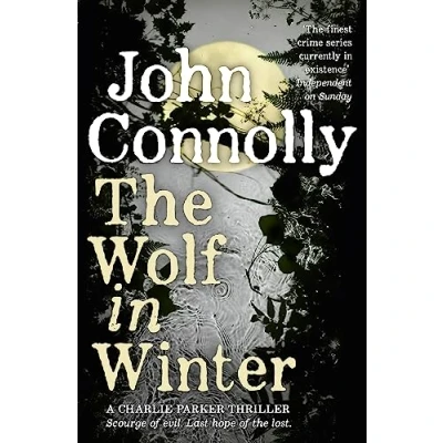 Afbeelding van the Wolf in Winter: A Charlie Parker Thriller: 12: Private Investigator hunts evil twelfth book globally bestselling series