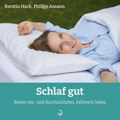 Afbeelding van Schlaf gut: Besser ein und durchschlafen, hellwach leben: 64