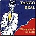 Afbeelding van Tango Real Milongueando En Berlin (CD)