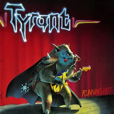 Afbeelding van Tyrant Running Hot (CD)