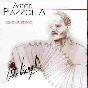 Afbeelding van Astor Piazzolla Decarissimo (CD)