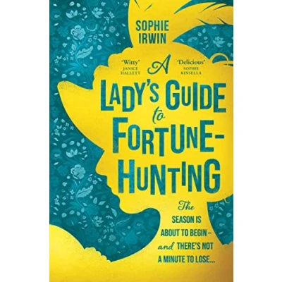 Afbeelding van A Lady’s Guide to Fortune Hunting