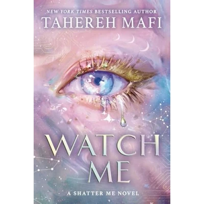 Afbeelding van Watch Me: A brand New book set in The world of Tiktok sensation Shatter Me, most addictive YA fantasy series! (Shatter Republic)