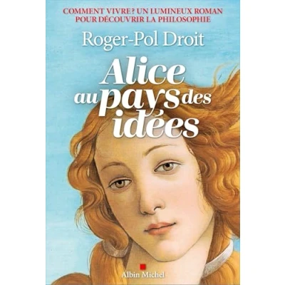 Afbeelding van Alice au pays des idées: Comment vivre ?