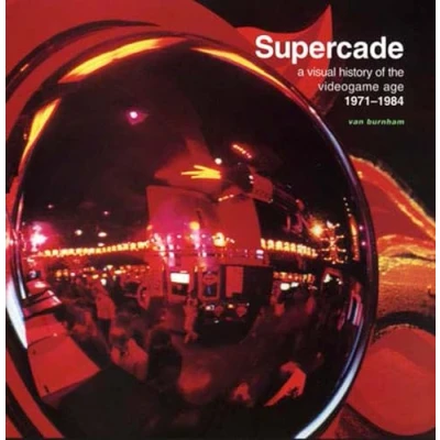 Afbeelding van Supercade: A Visual History of the Videogame Age 1971 1984
