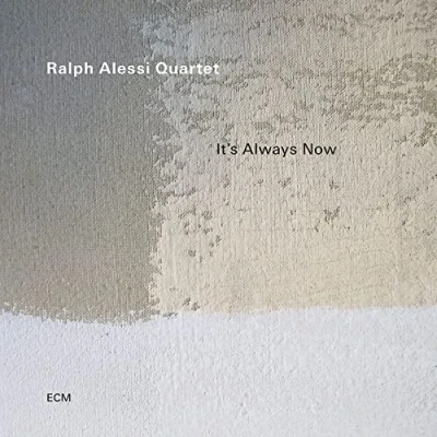 Afbeelding van Ralph Alessi Quartet It&#039;s Always Now (CD)