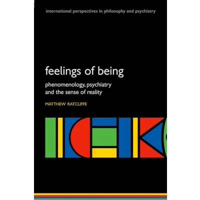 Afbeelding van Feelings of Being: Phenomenology, Psychiatry and the Sense Reality