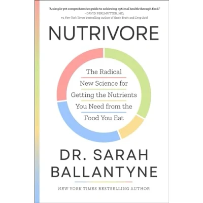 Afbeelding van Nutrivore: the Radical New Science for Getting Nutrients You Need from Food Eat