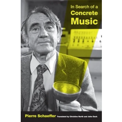 Afbeelding van In Search of a Concrete Music: Volume 15
