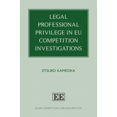 Afbeelding van Legal Professional Privilege in EU Competition Investigations