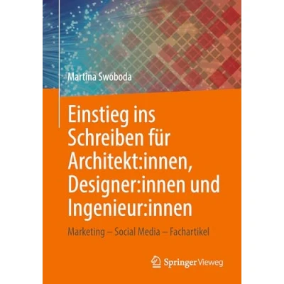 Afbeelding van Einstieg ins Schreiben für Architekt:innen, Designer:innen und Ingenieur:innen