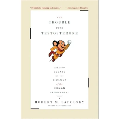 Afbeelding van Trouble with Testosterone: And Other Essays on the Biology of Human Predicament