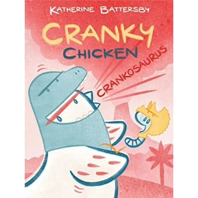 Afbeelding van Crankosaurus: A Cranky Chicken Book 3