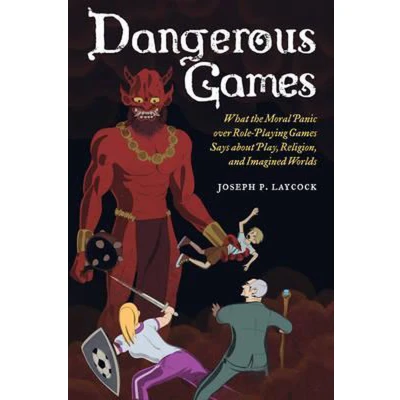 Afbeelding van Dangerous Games: What the Moral Panic Over Role Playing Games Says about Play, Religion, and Imagined Worlds