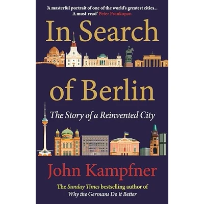 Afbeelding van In Search of Berlin: The Story A Reinvented City