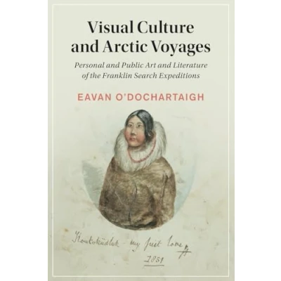 Afbeelding van Visual Culture and Arctic Voyages