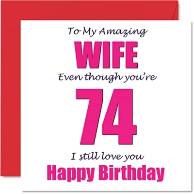 Afbeelding van Grappige 74e Verjaardagskaarten voor Vrouw 74 I Still Love You Gelukkige Verjaardagskaart van Echtgenoot Partner, Vierenzeventig Banter Gifts, 145mm x Grap Humor Wenskaarten