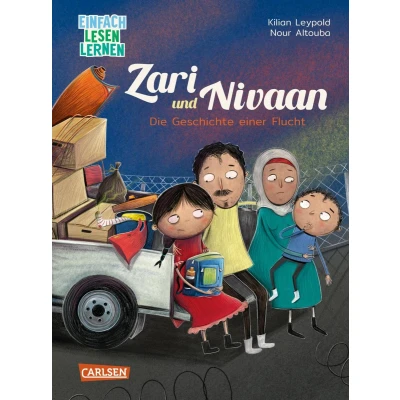 Afbeelding van Zari und Nivaan Die Geschichte einer Flucht: Einfach Lesen Lernen Erstlesegeschichte über das politisch hochaktuelle Thema Flucht