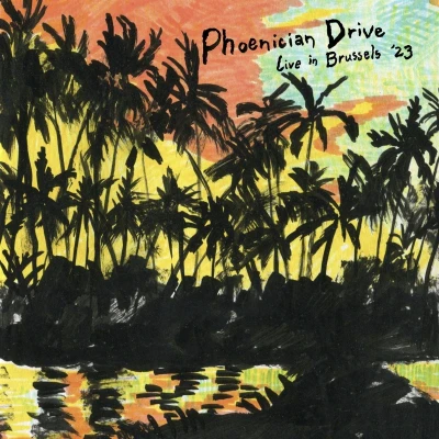 Afbeelding van Phoenician Drive Live In Brussels 23 (LP)
