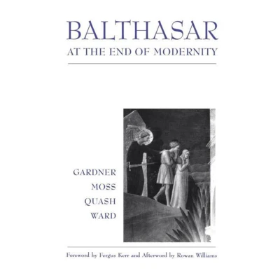 Afbeelding van Balthasar at the End of Modernity