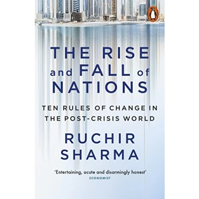 Afbeelding van the Rise and Fall of Nations: Ten Rules Change in Post Crisis World
