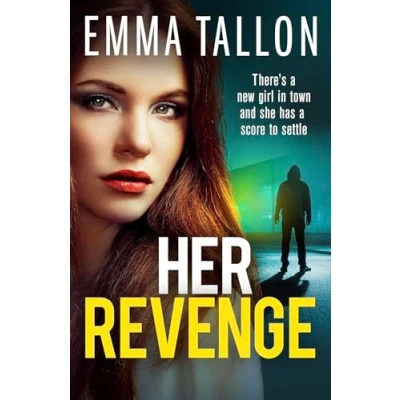 Afbeelding van Her Revenge: An absolutely gripping and gritty crime thriller about betrayal, revenge family secrets
