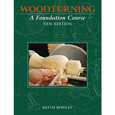 Afbeelding van Woodturning: A Foundation Course (new edition)