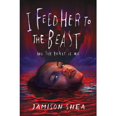 Afbeelding van I Feed Her to the Beast and Is Me: 1