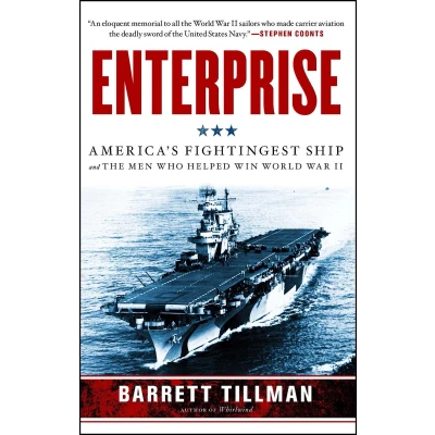Afbeelding van Enterprise: America&#039;s Fightingest Ship and the Men Who Helped Win World War II