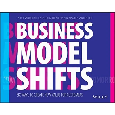 Afbeelding van Business Model Shifts: Six Ways to Create New Value For Customers