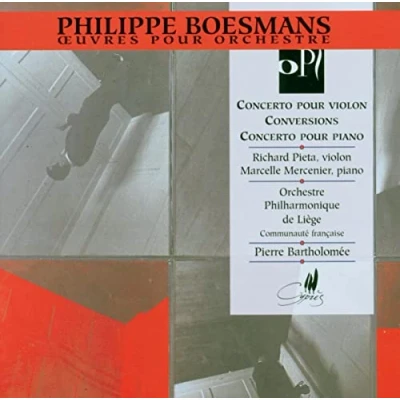 Afbeelding van Orchestre Philhamonique De Liège, Pierre Bartholomée Boesmans: Concerto Pour Violon Et (CD)