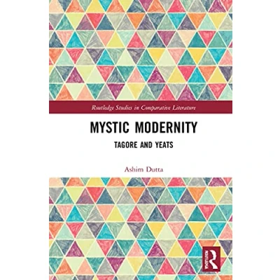 Afbeelding van Mystic Modernity: Tagore and Yeats