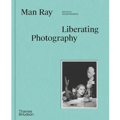 Afbeelding van Man Ray: The Liberated Portrait: Liberating Photography