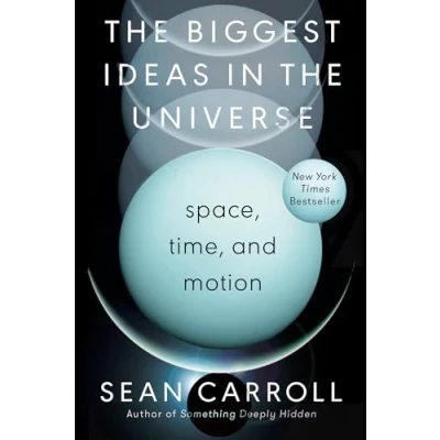 Afbeelding van the Biggest Ideas in Universe: Space, Time, and Motion