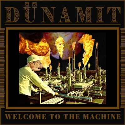 Afbeelding van Dunamit Welcome To the Machine (LP)