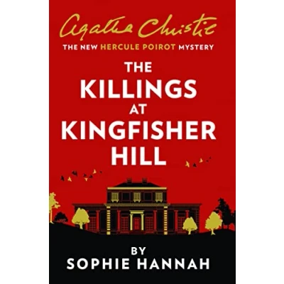 Afbeelding van The Killings at Kingfisher Hill: New Hercule Poirot Mystery