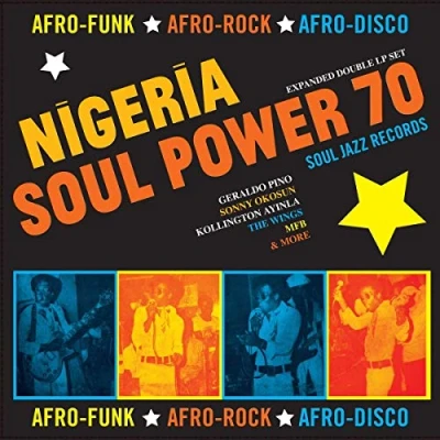 Afbeelding van Soul Jazz Records Presents Nigeria Power 70 Afro Funk. Rock. Disco