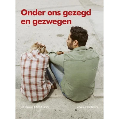 Afbeelding van Onder ons gezegd en gezwegen