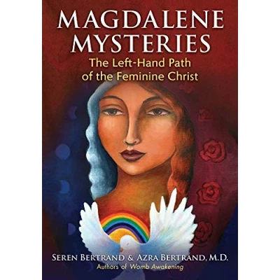 Afbeelding van Magdalene Mysteries: the Left Hand Path of Feminine Christ