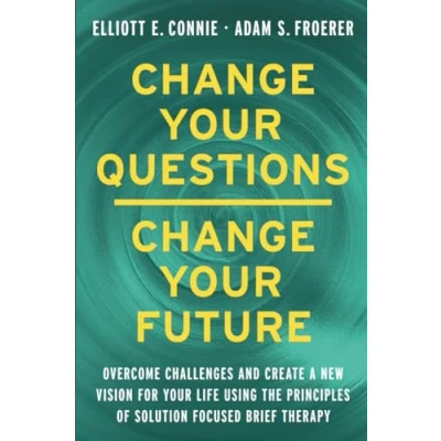 Afbeelding van Change Your Questions, Future