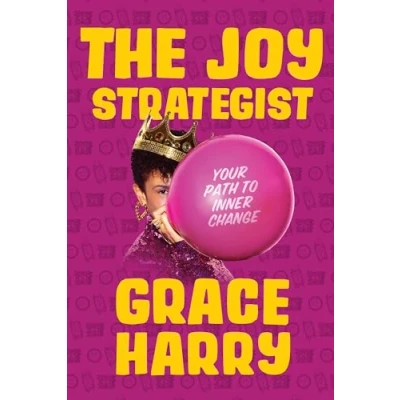 Afbeelding van Joy Strategist, The: Your Path to Inner Change