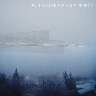 Afbeelding van Polite Sleeper Lake Effect (LP)