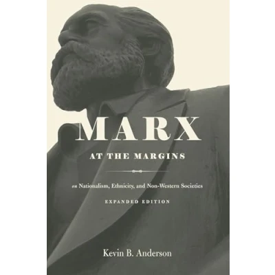 Afbeelding van Marx at the Margins: On Nationalism, Ethnicity, and Non Western Societies