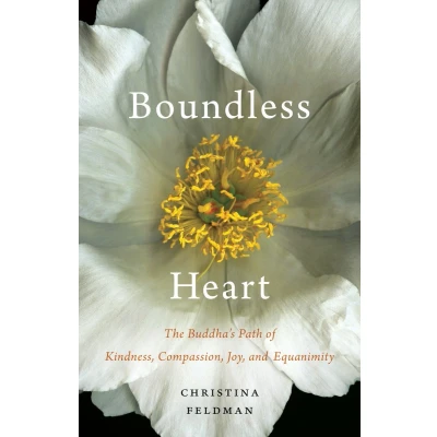 Afbeelding van Boundless Heart: The Buddha&#039;s Path of Kindness, Compassion, Joy, and Equanimity