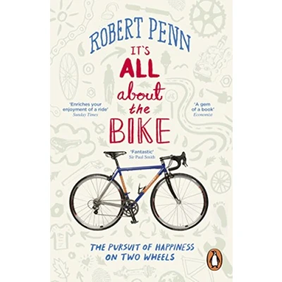 Afbeelding van It&#039;s All About The Bike: Pursuit Of Happiness On Two Wheels