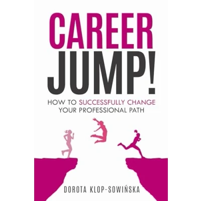 Afbeelding van Career Jump!: How to Successfully Change Your Professional Path