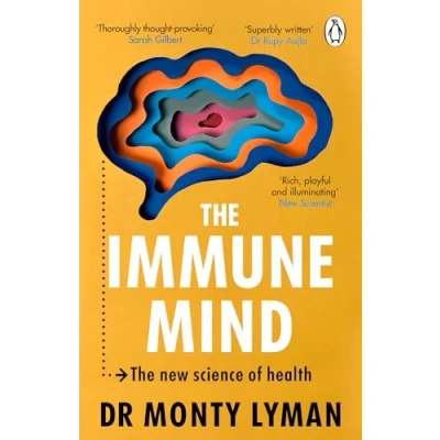 Afbeelding van the immune Mind: fascinating BBC Radio 4 Book of Week, uncovering connection between mind, system and microbiome
