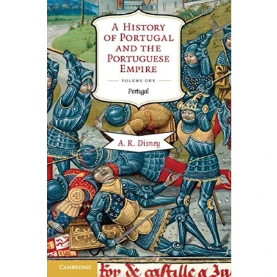 Afbeelding van A History of Portugal and the Portuguese Empire: From Beginnings to 1807: Volume 1